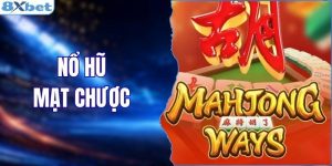 Nổ Hũ Mạt Chược - Bí Kíp Chơi Slot Game Luôn Trúng Lớn
